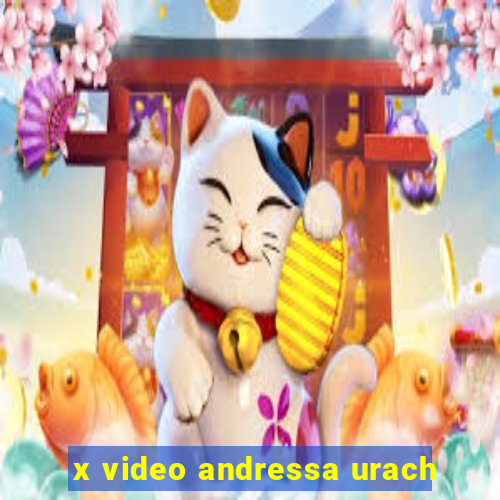 x video andressa urach